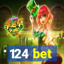 124 bet